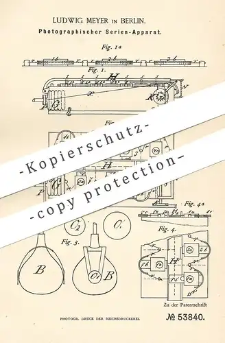 original Patent - Ludwig Meyer , Berlin , 1889 , Photographische Serien - Kamera | Fotoapparat | Fotograf , Fotokamera