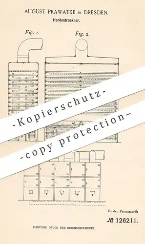 original Patent - August Prawatke , Dresden , 1901 , Hordentrockner | Trocknen von Obst , Gemüse , Blut | Trockner !!!