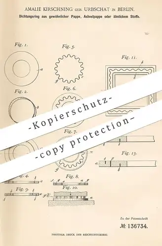 original Patent - Amalie Kirschning geb. Urbschat , Berlin , 1901 , Dichtungsring aus Pappe , Asbestpappe | Dichtung !