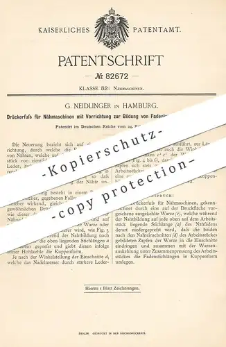 original Patent - G. Neidlinger , Hamburg , 1895 , Drückerfuss für Nähmaschinen | Nähmaschine !!!
