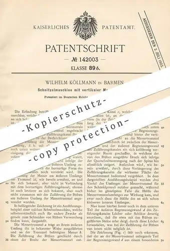 original Patent - Wilhelm Köllmann , Barmen , 1902 , Schnitzelmaschine mit vertikaler Messertrommel | Rüben , Zucker !!