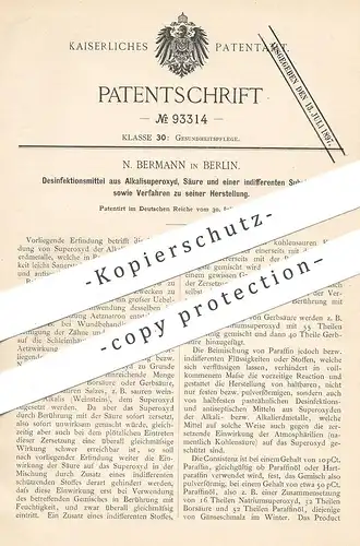 original Patent - N. Bermann , Berlin , 1896 , Desinfektionsmittel aus Alkalisuperoxyd , Säure | Alkalie | Desinfektion