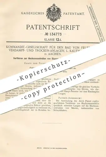 original Patent - Bau von Feuerungs-Verdampf- & Trockenanlagen KG , L. Kaufmann & Co. , Aachen , Konzentration von Säure
