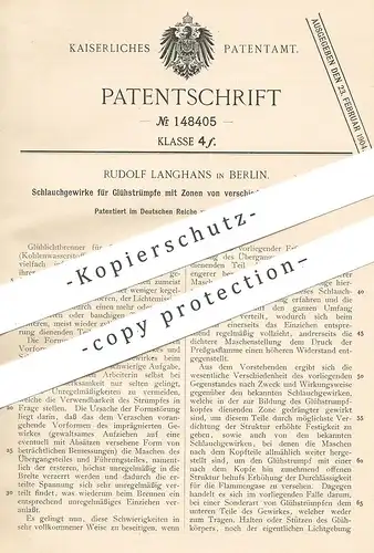 original Patent - Rudolf Langhans , Berlin 1902 , Schlauchgewirke für Glühstrümpfe | Glühlampe , Brenner , Lampe , Licht