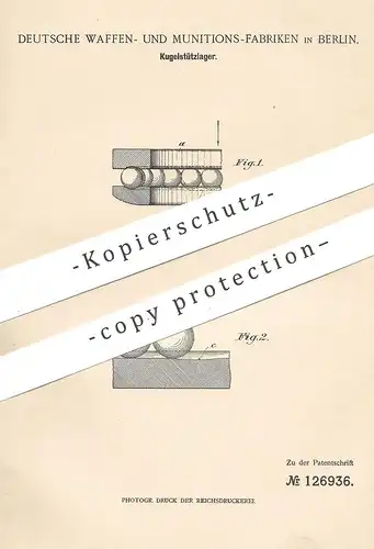 original Patent - Deutsche Waffen- & Munitions-Fabriken , Berlin , 1901 , Kugelstützlager | Kugellager !!