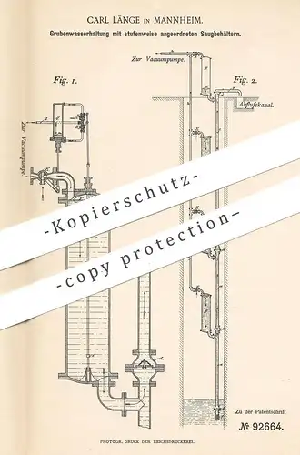 original Patent - Carl Länge , Mannheim , 1896 , Grubenwasserhaltung mit Saugbehälter | Pumpe , Pumpen | Wasser