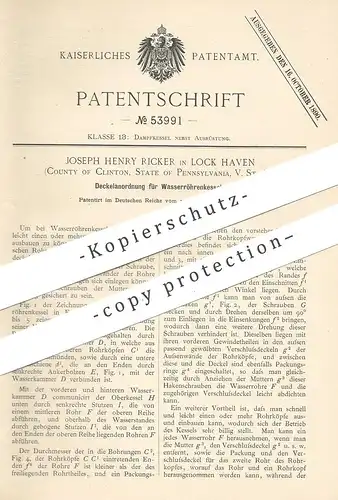 original Patent - Joseph Henry Ricker , Lock Haven , Clinton , Pennsylvania USA , Deckelanordnung für Wasserröhrenkessel