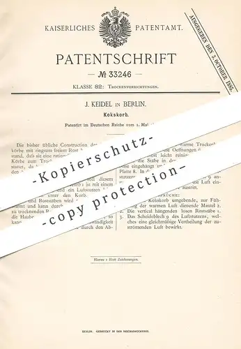 original Patent - J. Keidel , Berlin , 1885 , Kokskorb | Koks - Korb | Kohle , Brikett , Holz | Heizung , Ofen !!