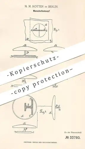 original Patent - M. M. Rotten , Berlin , 1885 , Manschettenknopf | Knopf , Knöpfe | Schneider , Kurzwaren !!