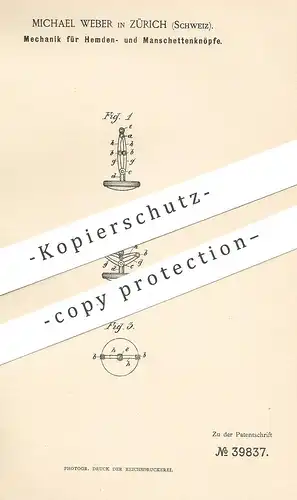 original Patent - Michael Weber , Zürich , Schweiz , 1886 , Mechanik für Knöpfe , Manschettenknöpfe | Knopf | Schneider