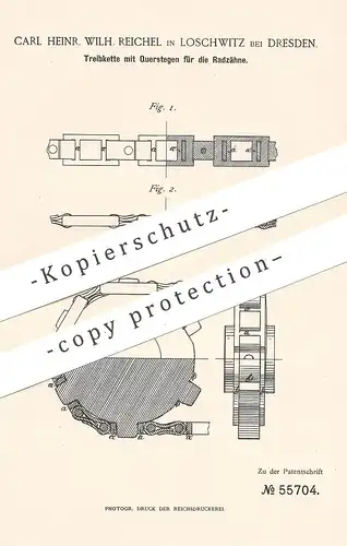 original Patent - Carl Heinr. Wilh. Reichel , Dresden / Loschwitz , 1890 , Treibkette für Kettengetriebe | Getriebe