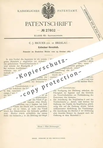original Patent - C. J. Bräuer , Breslau , 1883 , Extinkteur - Verschluss | Dichtung , Schraube , Schwefelsäure !!!