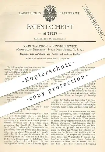 original Patent - John Waldron , New Brunswick , Middlesex , New Jersey , USA , Aufwickeln von Papier u. Stoff | Walze