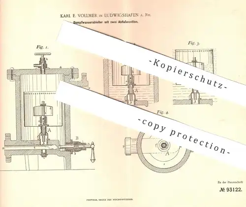 original Patent - Karl E. Vollmer , Ludwigshafen 1896 , Dampfwasserableiter mit 2 Abflussventilen | Dampfkessel , Ventil