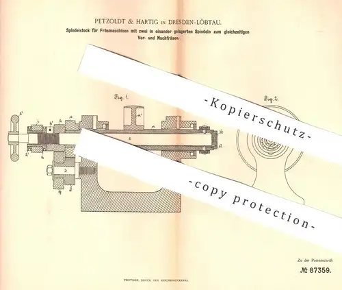original Patent - Petzoldt & Hartig , Dresden / Löbtau , 1895 , Spindelstock für Fräsmaschinen | Fräse , Fräsen