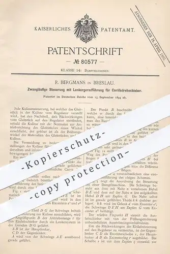 original Patent - R. Bergmans , Breslau , 1894 , Steuerung mit Lenkergeradführung für Drehschieber | Dampfmaschine !!!