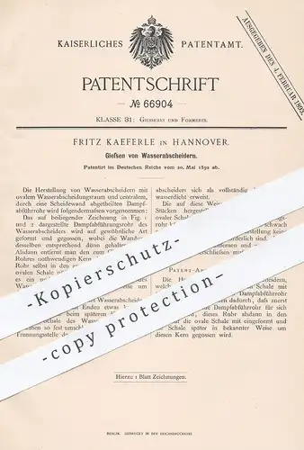 original Patent - Fritz Kaeferle , Hannover , 1892 , Wasserabscheider gießen | Damfkessel , Dampfmaschine | Gießerei !!!