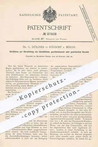 original Patent - Dr. G. Döllner , Rixdorf / Berlin , 1897 , künstliches , geschmolzenes o. gesintertes Korund | Tonerde