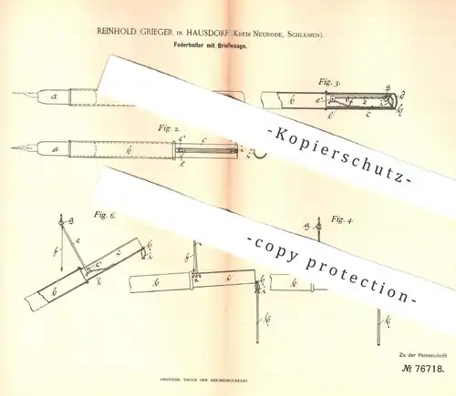 original Patent - Reinhold Grieger , Hausdorf , Neurode , Schlesien , 1894 , Federhalter mit Briefwaage | Füllhalter !!!