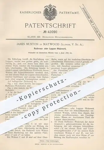 original Patent - James Munton , Maywood , Illinois , USA , 1887 , Radkranz- o. Luppen - Walzwerk | Walze , Walzen !!!
