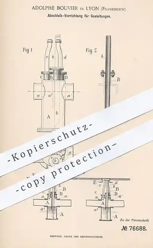 original Patent - Adolphe Bouvier , Lyon , Frankreich , 1893 , Abschluss für Gasleitungen | Gas Leitung | Gaswerk | King