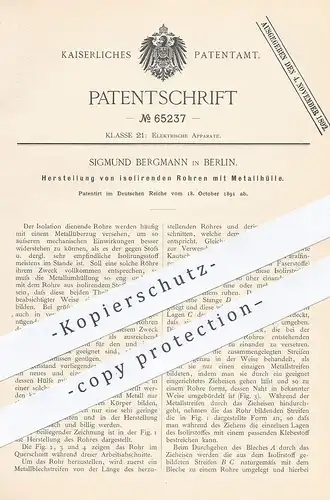 original Patent - Sigmund Bergmann , Berlin , 1891 , isolierende Rohre mit Metallhülle | Metall - Rohr | Strom - Kabel