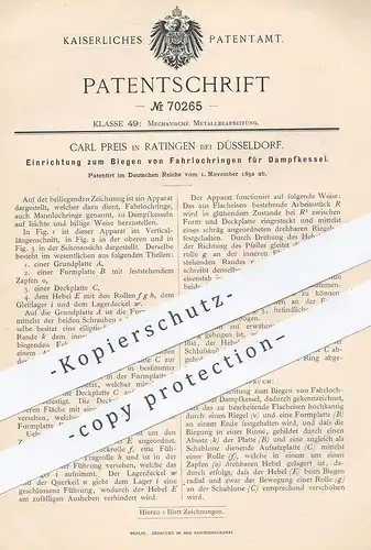 original Patent - Carl Preis , Ratingen / Düsseldorf , 1892 , Biegen von Fahrlochringen für Dampfkessel | Kessel !!!