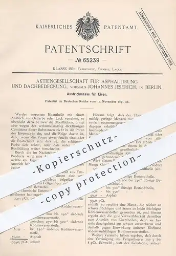 original Patent - AG für Asphaltierung & Dachbedeckung | Johannes Jeserich, Berlin , 1891 , Anstrich für Eisen | Lack