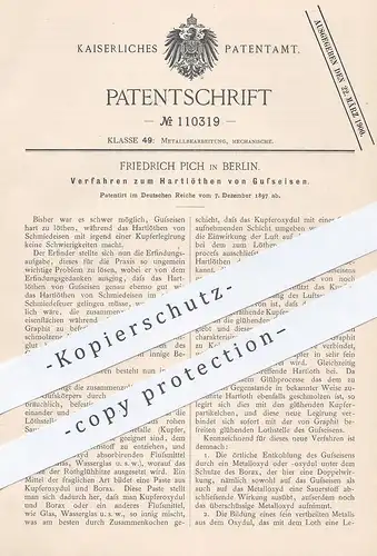 original Patent - Friedrich Pich , Berlin , 1897 , Hartlöten von Gusseisen | Guss | Eisen | Eisenguss | Löten | Schmied