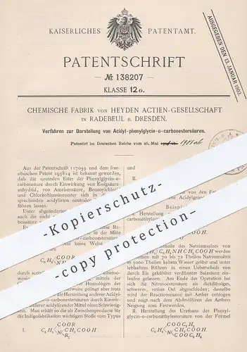 original Patent - Chemische Fabrik von Heyden AG , Radebeul / Dresden , 1901 , Acidyl-phenylglycin-o-carbonestersäure