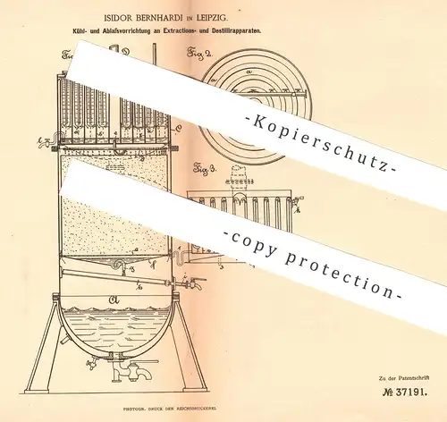 original Patent - Isidor Bernhardi , Leipzig , 1885 , Kühl- und Ablassvorrichtung an Extraktions- u. Destillierapparat