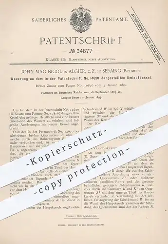 original Patent - John Mac Nicol , Algier | Seraing / Belgien , 1885 , Umlaufkessel | Dampfkessel , Wasser - Kessel !!