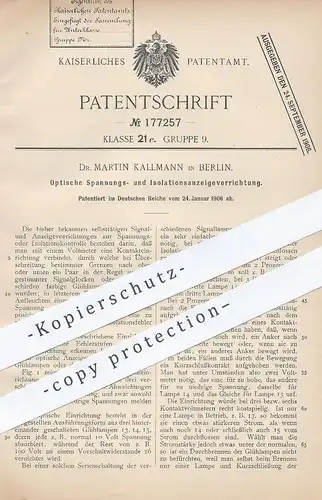 original Patent - Dr. Martin Kallmann , Berlin , 1906 , Signal - Anzeige mittels Glühlampe | Spannung , Isolation !!!