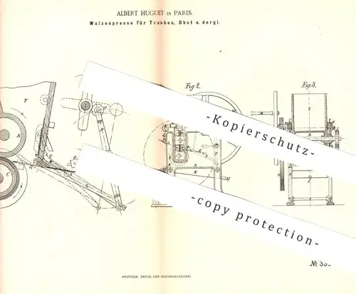 original Patent - Albert Huguet , Paris , Frankreich , 1885 , Walzenpresse für Trauben , Wein | Presse , Walzen | Winzer