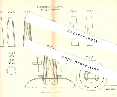 original Patent - R. Ostermeyer , Hamburg , 1885 , Lampenbrenner | Lampe , Brenner , Licht , Gasbrenner , Petroleum !!
