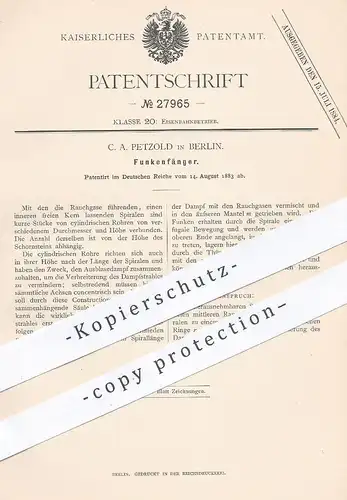 original Patent - C. A. Petzold , Berlin , 1883 , Funkenfänger | Eisenbahn - Schornstein | Dampf , Lokomotive !!