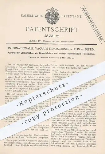 original Patent - Internationaler Vacuum Eismaschinen Verein Berlin , 1885 , Konzentration von Schwefelsäure | Eis !