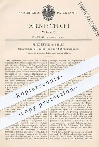 original Patent - Fritz Deimel , Berlin , 1889 , Schwimmer mit selbsttätiger Schraubwirkung | Maschinen , Motor !!