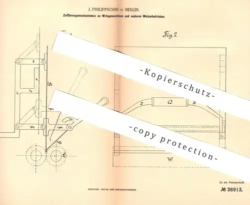 original Patent - J. Philippsohn , Berlin , 1885 , Zuführung an Wringmaschine u. Walzwerk | Wäsche - Mangel