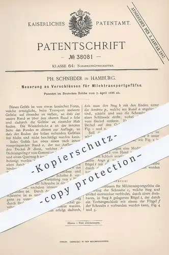 original Patent - Ph. Schneider , Hamburg , 1886 , Verschlüsse für Milchtransportgefäße | Milchkanne | Milch - Kanne !!!