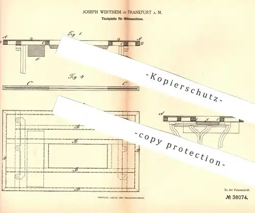 original Patent - Joseph Wertheim , Frankfurt / Main , 1886 , Tischplatte für Nähmaschine | Nähmaschinen , Schneider !!!