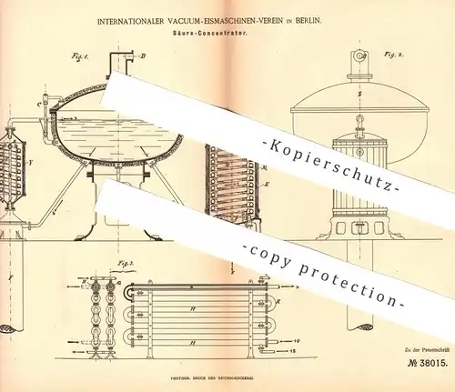 original Patent - Internationaler Vacuum Eismaschinen Verein , Berlin , 1886 , Säure - Konzentrator | Blei , Chemie !!!