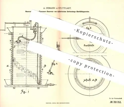 original Patent - A. Ziemann , Stuttgart , 1886 , Eiswasser - Reservoir am Bierkühlapparat | Bier - Kühler , Kühlung !!!
