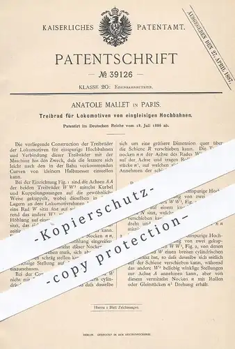 original Patent - Anatole Mallet , Paris , 1886 , Treibrad für Lokomotiven von eingleisigen Hochbahnen | Eisenbahn !!