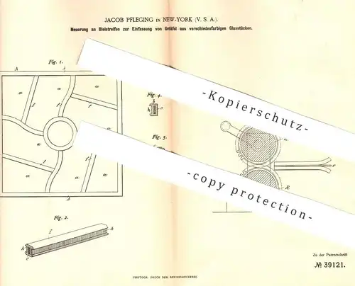 original Patent - Jacob Pfleging , New York , USA , 1886 , Bleistreifen zur Einfassung von Getäfel aus Glas | Blei !!