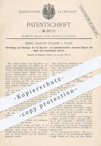 original Patent - Henri Charles Chasles , Paris , 1886 , Beseitigen der Dämpfe bei Repassier- u. Appreturmaschinen !!