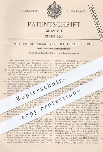 original Patent - Wilhelm Hildebrand , Gr. Lichterfelde Berlin 1901 , Luftdruckbremse | Bremse , Bremsen , Bremszylinder