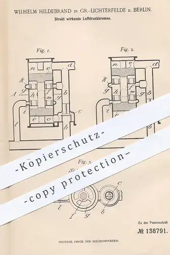 original Patent - Wilhelm Hildebrand , Gr. Lichterfelde Berlin 1901 , Luftdruckbremse | Bremse , Bremsen , Bremszylinder