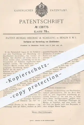 original Patent - Patent Bureau Reichau & Schilling , Berlin / N.W.7 , 1901 , Herstellung v. Zündband | Zünder , Zündung