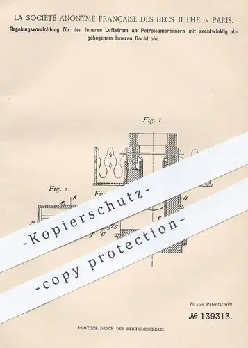 original Patent - La Société Anonyme Française des Becs Julhe , Paris Frankreich 1902 , Luftstrom am Petroleum - Brenner